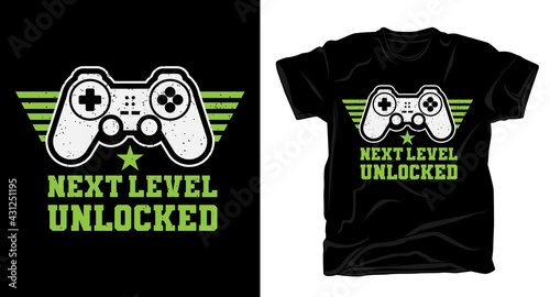 Next level unlocked typography with game controller t-shirt