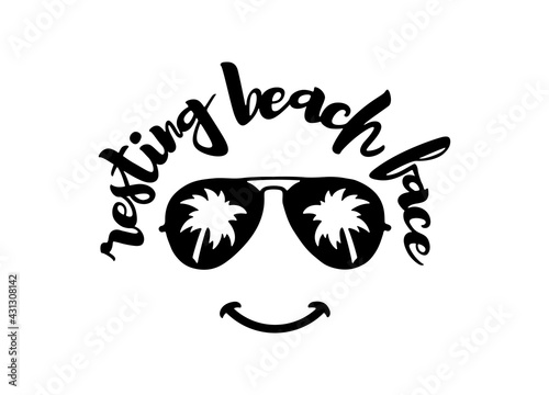 Resting beach face quote typography. Summer vacation related t-shirt design. Funny summer quote. Vector illustration.