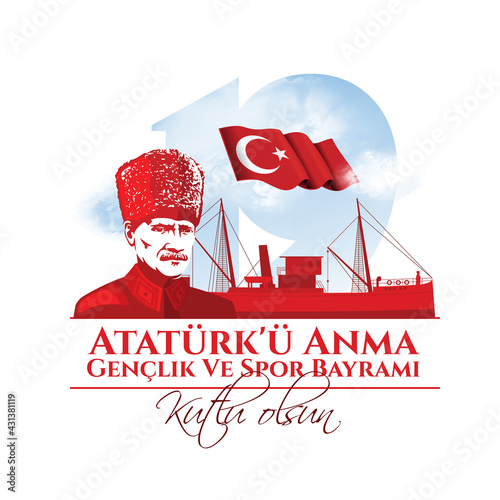 vector illustration. Milli Mucadelenin 102. Yil, 19 mayis Ataturk'u Anma, Genclik ve Spor Bayramiz , translation: 19 may Commemoration of Ataturk, Youth and Sports Day, 102th Year National Mucadelen