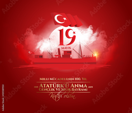 vector illustration. Milli Mucadelenin 102. Yil, 19 mayis Ataturk'u Anma, Genclik ve Spor Bayramiz , translation: 19 may Commemoration of Ataturk, Youth and Sports Day, 102th Year National Mucadelen