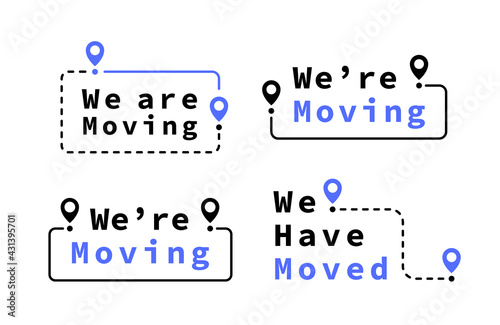 We have moved geometric badge set with map pin. Logo for your business. Vector illustration