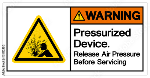 Warning Pressurized Device Release air Pressure Before Servicing Symbol Sign, Vector Illustration, Isolate On White Background Label .EPS10