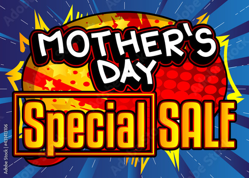 Mother's Day Special Sale - Comic book style text. Holiday promotion event related words, quote on colorful background. Poster, banner, template. Cartoon vector illustration.