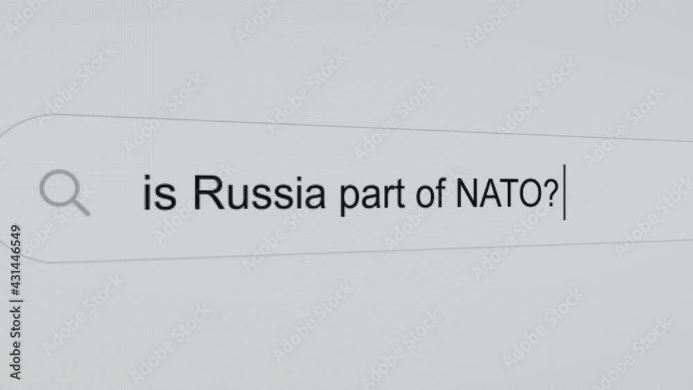 Is Russia part of NATO? - Internet browser search engine bar typing diplomacy related question. Is Russia part of NATO? - Internet browser search engine bar typing diplomacy related question.