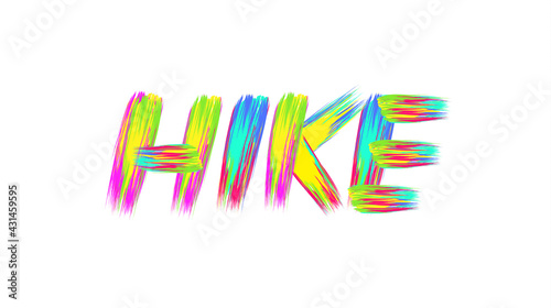 Hike. Creative lettering poster with text on white background.