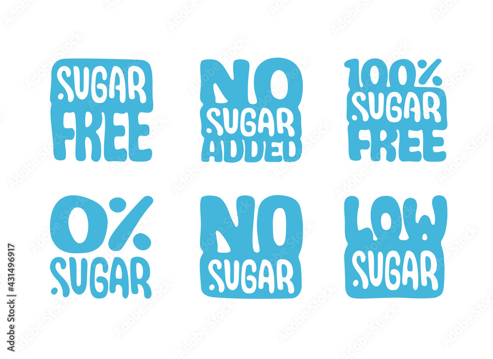SUGAR FREE, NO ADDED, 100 percent, LOW SUGAR isolated logo templates. Proper diet, good nutrition. Vegan, diabetic, bio food. Set of vector stickers for product package, label design, infographics SUGAR FREE, NO ADDED, 100 percent, LOW SUGAR isolated logo templates. Proper diet, good nutrition. Vegan, diabetic, bio food. Set of vector stickers for product package, label design, infographics