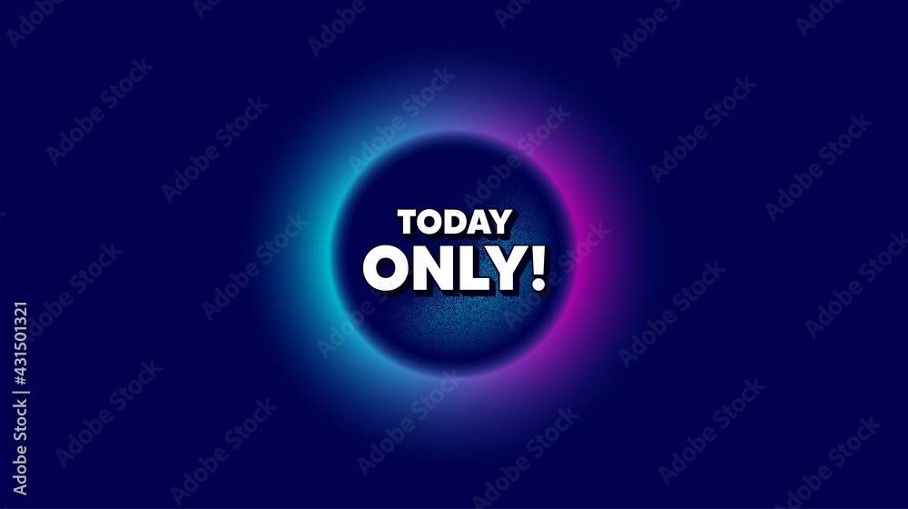 Today only sale symbol. Abstract neon background with dotwork shape. Special offer sign. Best price. Offer neon banner. Today only badge. Space background with abstract planet. Vector Today only sale symbol. Abstract neon background with dotwork shape. Special offer sign. Best price. Offer neon banner. Today only badge. Space background with abstract planet. Vector