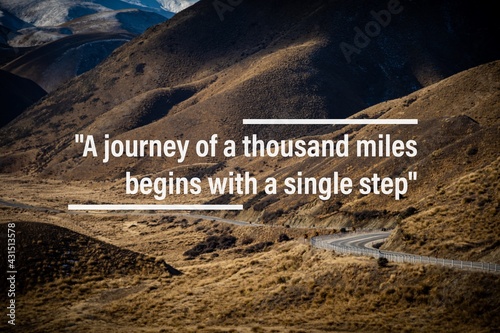 Inspirational quotes: "A journey of a thousand miles begins with a single step" typography with nature background