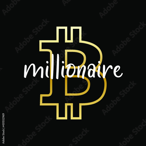 Bitcoin Millionaire T-shirt Design Typography Vector Illustration Design Can Print On t-shirt Poster Banners