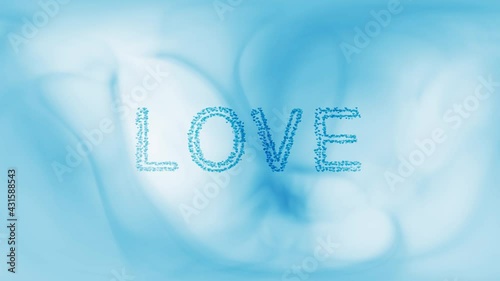word LOVE formed out of cute blue dots. Beautiful simple blue background with smoke foggy effect.