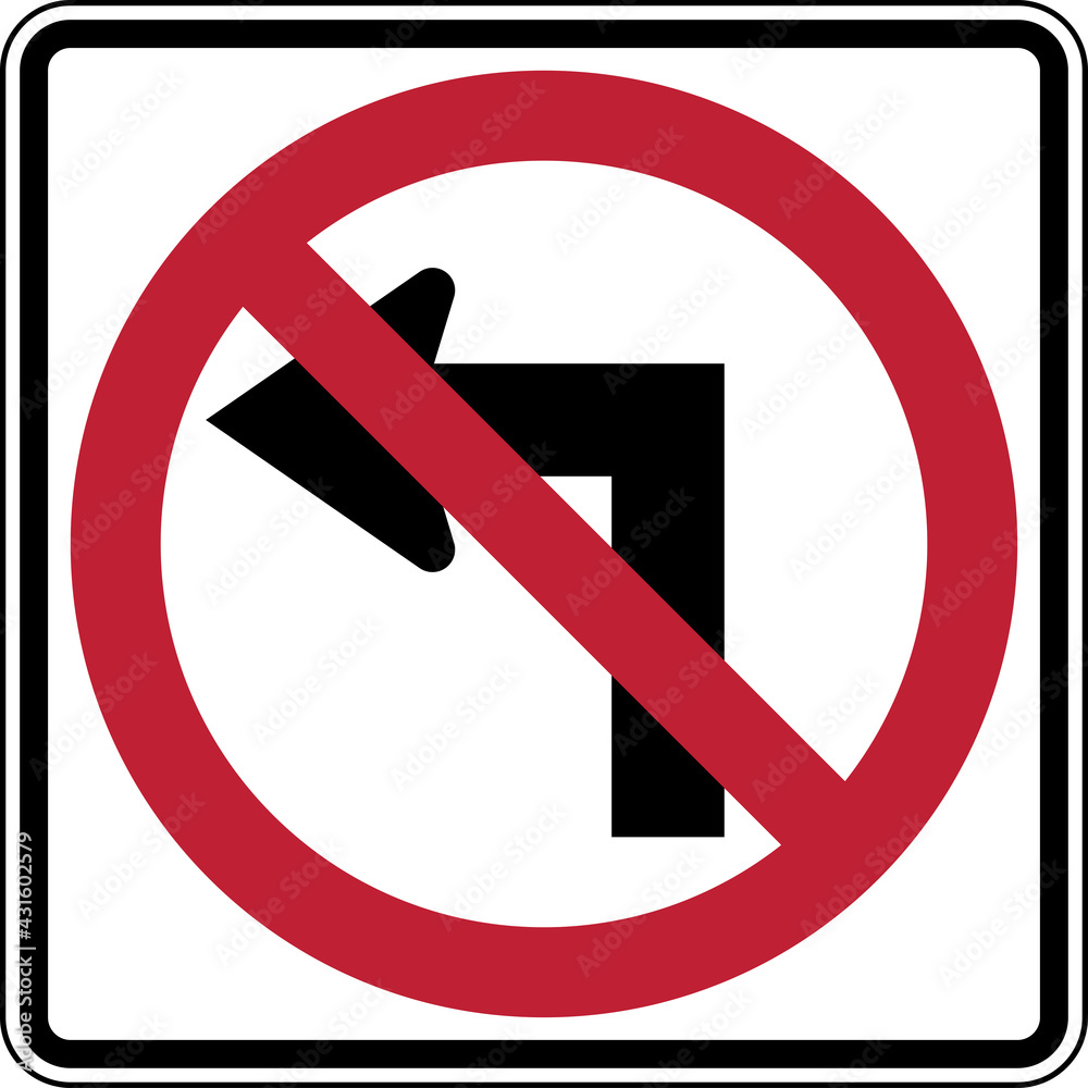 Road Sign No Left Turn Road Sign No Left Turn