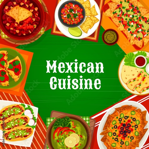 Mexican food cuisine, Mexico menu cover restaurant dishes and meals, vector. Mexican cuisine food, traditional lunch and dinner tacos, quesadilla and nachos with guacamole sauce and chili con carne