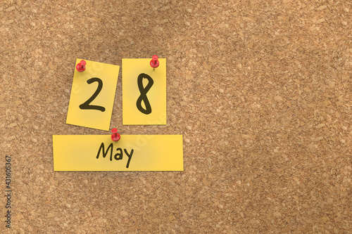 3d rendering of important days concept. May 28th. Day 28 of month. The date written on yellow papers is pinned to the cork board. Spring month, day of the year. Remind you an important event.