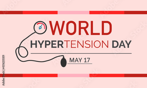 World Hypertension Day Health Prevention and awareness Vector Concept celebrated annually on the 17th May. Hypertension Day Awareness Template.