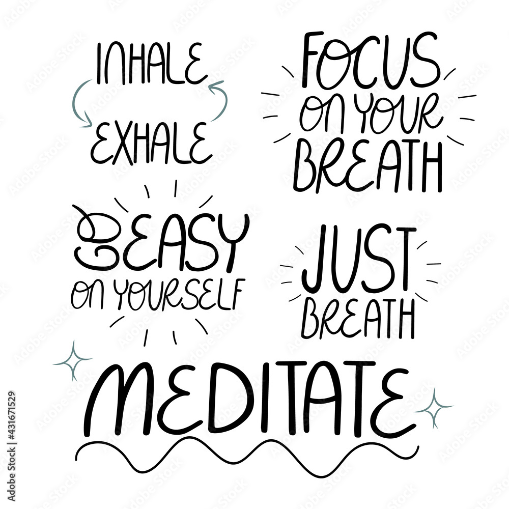 Set of vector lettering with mindful phrases, increasing awareness, meditation and  taking care of yourself
