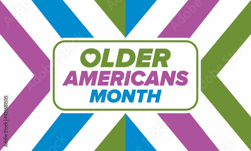 Older Americans Month. Celebrated in May in the United States. National Month of observance for Older Americans. Poster, card, banner and background. Vector illustration