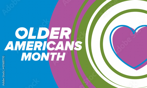 Older Americans Month. Celebrated in May in the United States. National Month of observance for Older Americans. Poster, card, banner and background. Vector illustration