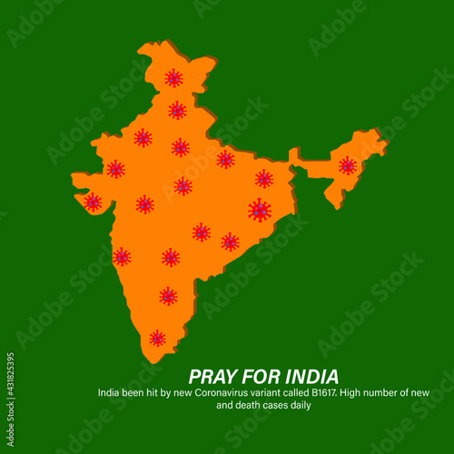 A vector of India map with coronavirus and Pray For India word. India been hit with terrible wave of coronavirus and worse around the world.