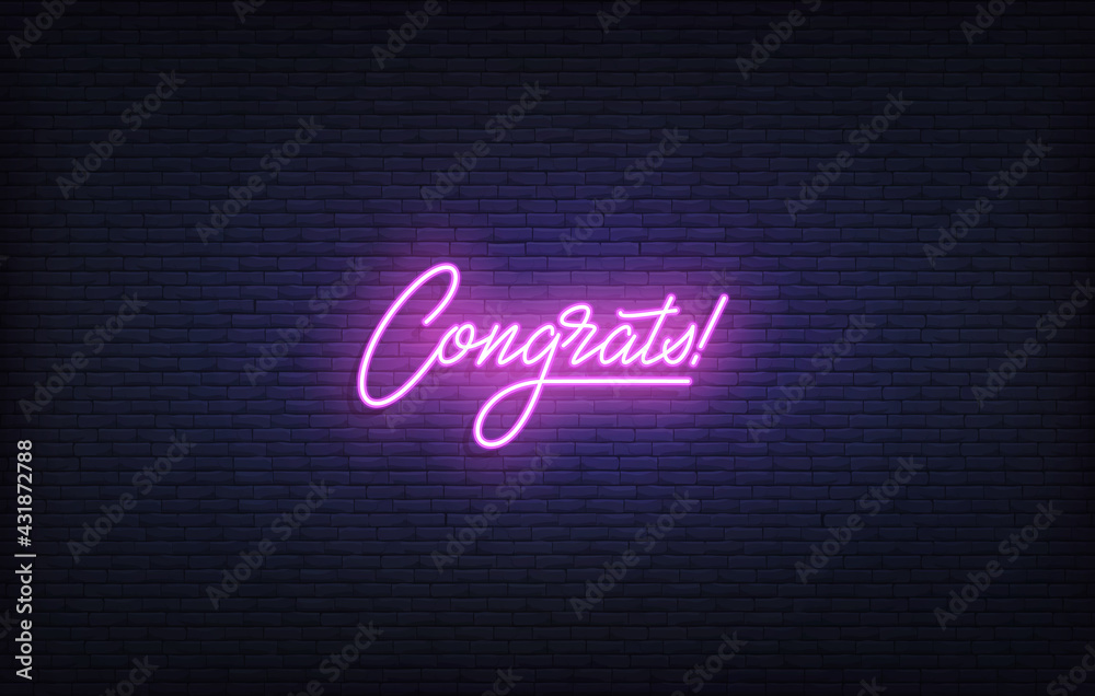 Congrats neon sign. Glowing neon lettering Congrats template Congrats neon sign. Glowing neon lettering Congrats template