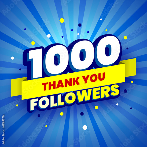 1000 followers colorful banner with yellow ribbon. Poster with thanks to subscribers on social networks.  Vector illustration.