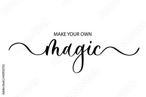 Make our own Magic - Cute hand drawn nursery poster with lettering in scandinavian style.