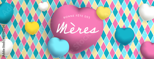 Bonne fête des mères, sous forme de carte ou bannière, poster ou flyer, avec des losanges et des gros coeurs jaunes,  bleus, roses et blancs
