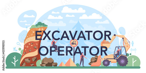 Excavator operator typographic header. Industrial builder or driver excavating © inspiring.team