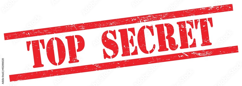 TOP SECRET text on red grungy rectangle stamp. TOP SECRET text on red grungy rectangle stamp.