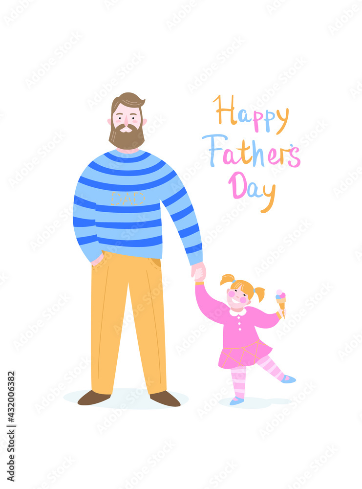 Fathers day card. Father with daughter hold hands. Happy fathers day. Vector illustration