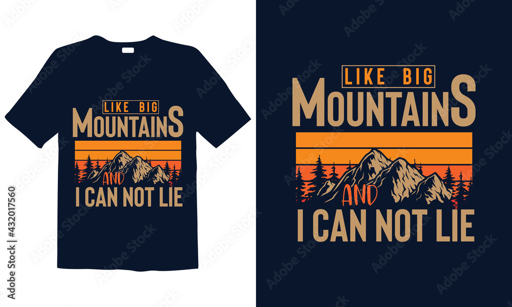 Hiking T-shirt Design for mug , poster, t-shirt, label or logo. Hiking T-shirt Design for mug , poster, t-shirt, label or logo.
