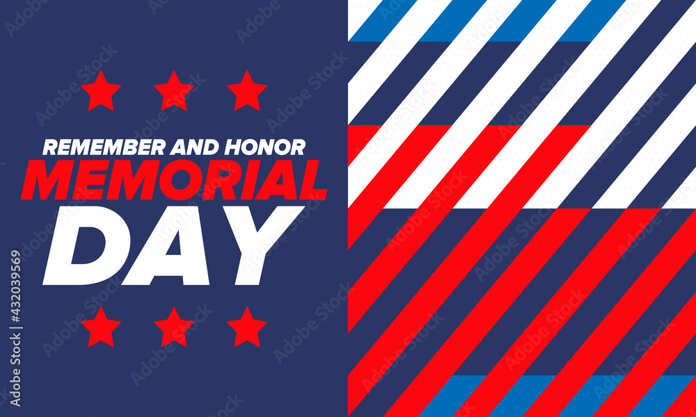 Memorial Day in United States. Remember and Honor. Federal holiday for remember and honor persons who have died while serving in the United States Armed Forces. Celebrated in May. Vector poster