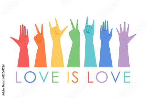 Rainbow colored hands raised with slogan. Love is love. Concept of LGBT community support. Pride month banner. Hand drawn colorful flat vector illustration.