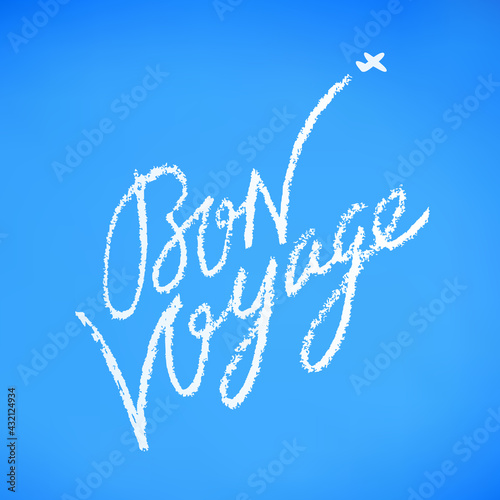 Bon voyage. Vector handwritten lettering card.
