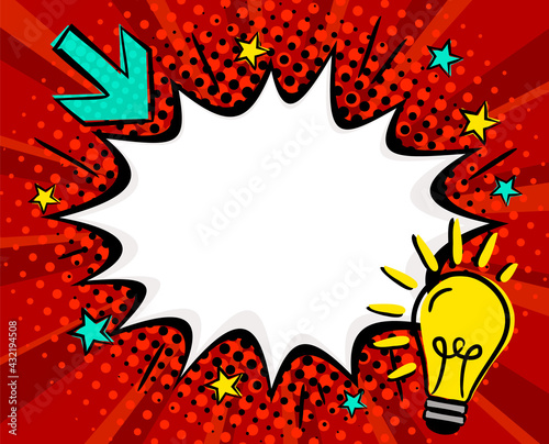Bright comic empty speech bubble with light bulb in popart style. White box for text in the shape of a explosion and stars. Cartoon Vector illustration. Template for offer, announcement or discount.