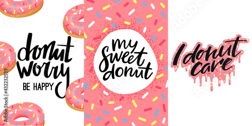 Set of Funny Greeting Cards with Donuts. Pink Dripping Glaze. Vector Illustration for Cards, T-Shirts and Posters