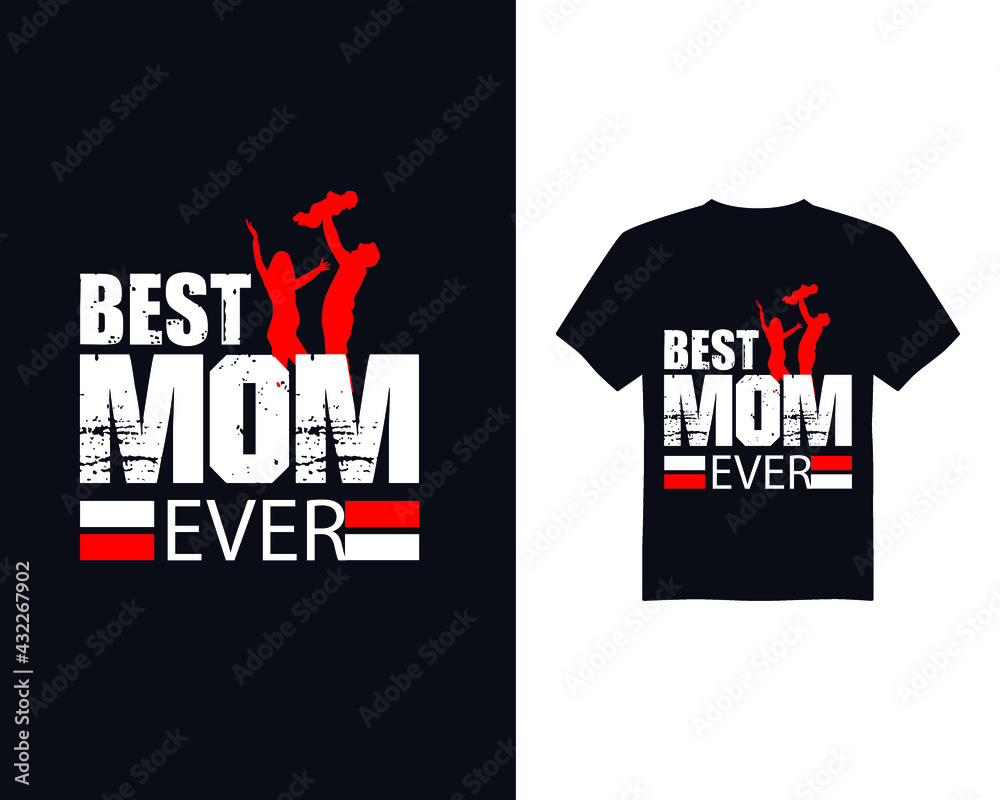 Fototapeta premium Best mother's day t-shirt design