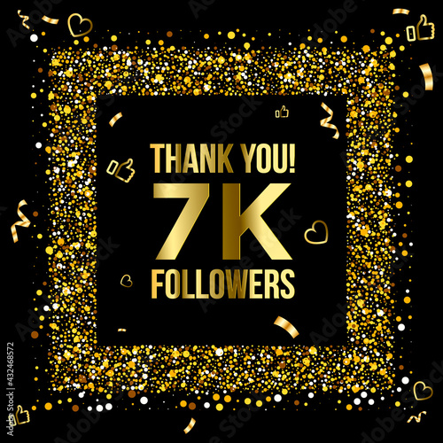 Thank you 7k or seven thousand followers peoples,  online social group, happy banner celebrate, gold and black design. Vector illustration