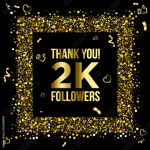 Thank you 2k or two thousand followers peoples,  online social group, happy banner celebrate, gold and black design. Vector illustration