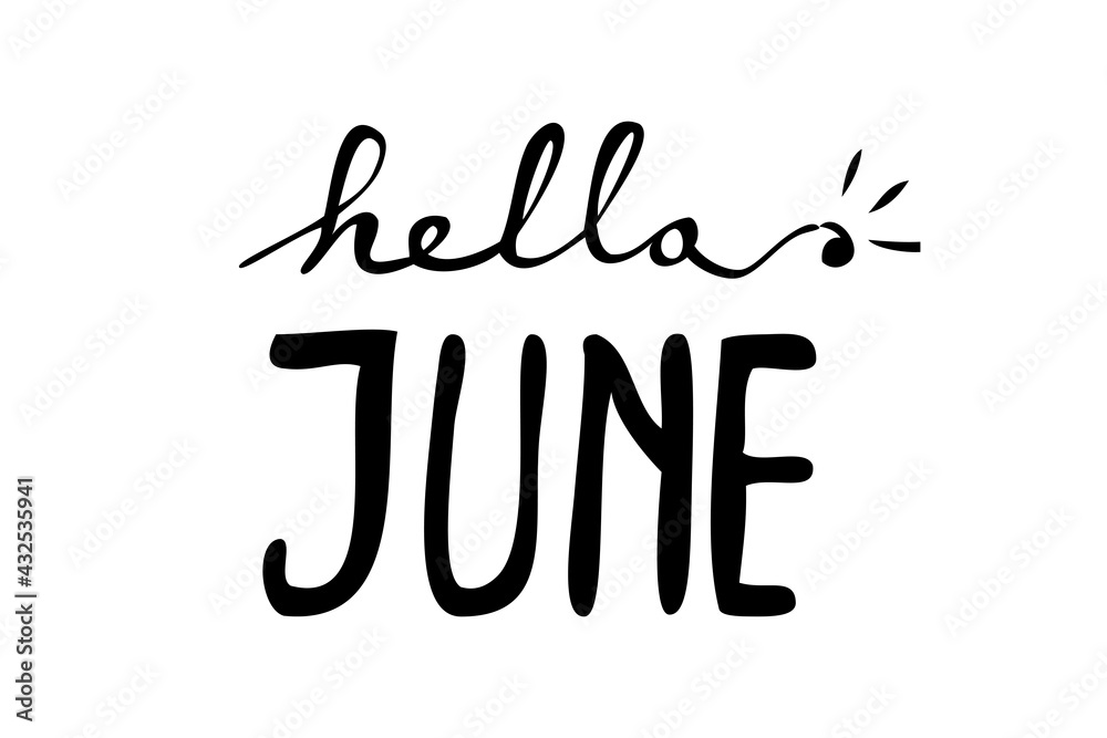 Very Simple Vector Lettering, Hello June, Isolated on White