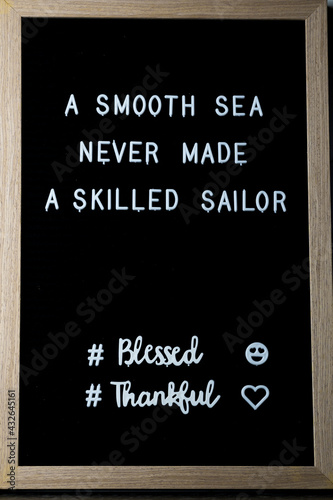 A Smooth Sea Never Made A Skilled Sailor. Inspiring Quote Board. Retro