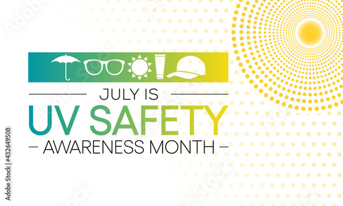 UV safety awareness month is observed every year in July, it is a type of electromagnetic radiation that makes black light posters glow, and is responsible for summer tans and sunburns. Vector art.