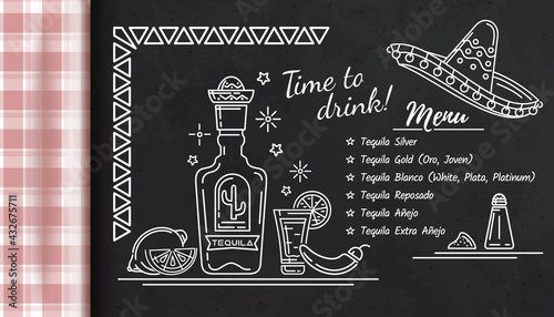 Tequila bar menu. Varieties of tequila. Time to drink. Label for bar, cafe restaurant in Mexican style with a picture of a bottle of tequila, lemon, salt and red hot pepper. Vector illustration