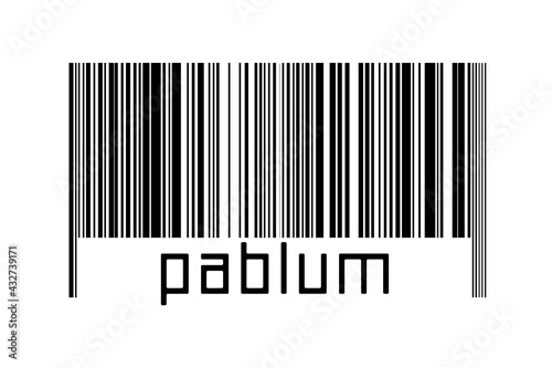 Digitalization concept. Barcode of black horizontal lines with inscription pablum