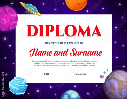 Kids diploma with cartoon space planets and ufo. Education school or kindergarten vector certificate with futuristic galaxy cosmic world. Kid design with alien saucer, achievement award frame template