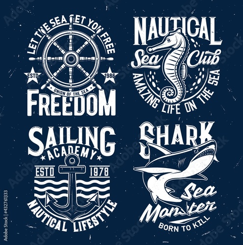 Tshirt prints with vector shark, sea horse, anchor, steering wheel and waves. Fishing or marine club mascots or labels. Ocean animals and grunge typography. Adventure team isolated t shirt prints set