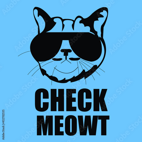 CHECK MEOWT. A Savage Cat