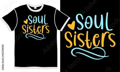soul sister happiness sisterhood, woman love, inspirational sister quote gift for family