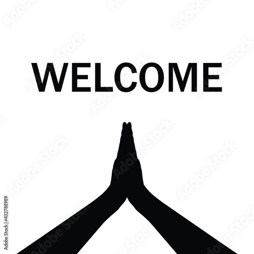 silhouette of welcoming hands or Namaste Hands vector, welcome illustration, Welcome poster with hands.
