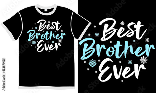 best brother ever, birthday saying, brother design, funny brother gift, happy brother quote