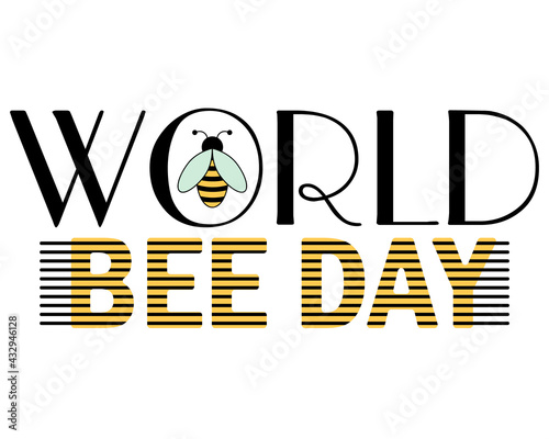 Vector design in a flat style. International Bee Day 20 May.